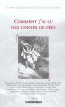 Couverture du livre « Comment j'ai lu des contes de fees » de  aux éditions Transbordeurs