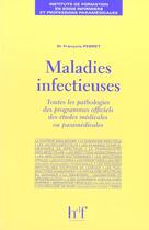 Couverture du livre « Maladies infectieuses » de F Pebret aux éditions Heures De France