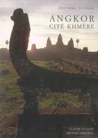Couverture du livre « Angkor, cité khmère » de Jacques/Freeman aux éditions Olizane