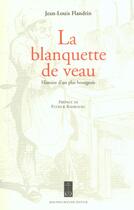 Couverture du livre « Blanquette De Veau (La) (Vente Ferme) » de Jean-Louis Flandrin aux éditions Jean-paul Rocher