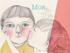 Couverture du livre « Moa & Toa » de Lydie Sabourin et Amelie Billon aux éditions Lampion