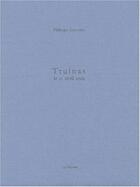 Couverture du livre « Truinas » de Philippe Jaccottet aux éditions Dogana