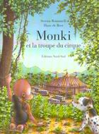 Couverture du livre « Monki et la troupe du cirque » de Romanelli/Beer aux éditions Nord-sud