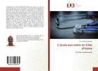 Couverture du livre « L'acces aux soins en cote d'ivoire - un droit fondamental » de Taraba Madjembe Yina aux éditions Editions Universitaires Europeennes