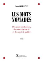 Couverture du livre « Les mots nomades » de Chaine Stani aux éditions Sydney Laurent