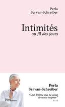Couverture du livre « Intimités : Au fil des jours » de Perla Servan-Schreiber aux éditions La Martiniere