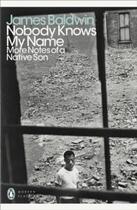 Couverture du livre « Nobody knows my name : more notes of a native son » de James Baldwin aux éditions Adult Pbs