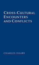 Couverture du livre « Cross-Cultural Encounters and Conflicts » de Issawi Charles aux éditions Oxford University Press Usa