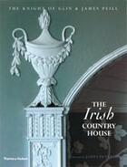 Couverture du livre « The Irish country house » de Glin aux éditions Thames & Hudson