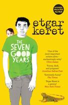 Couverture du livre « THE SEVEN GOOD YEARS » de Etgar Keret aux éditions Granta Books
