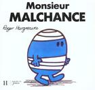 Couverture du livre « Monsieur Malchance » de Roger Hargreaves aux éditions Le Livre De Poche Jeunesse