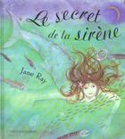 Couverture du livre « Le Secret De La Sirene » de Ray-J aux éditions Gautier Languereau