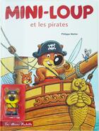 Couverture du livre « Mini Loup et les pirates + 1 figurine » de Philippe Matter aux éditions Hachette Enfants