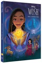 Couverture du livre « Wish, Asha et la bonne étoile : l'histoire du film » de Disney aux éditions Disney Hachette