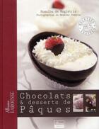 Couverture du livre « Chocolats et desserts de Pâques » de  aux éditions Larousse