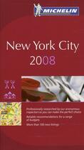 Couverture du livre « Guide Michelin New York City (édition 2008) » de Collectif Michelin aux éditions Michelin