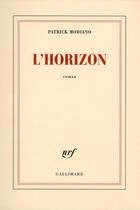 Couverture du livre « L'horizon » de Patrick Modiano aux éditions Gallimard