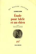 Couverture du livre « Étude pour Adèle et un chien » de Kern E aux éditions Gallimard