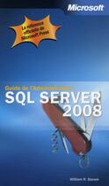 Couverture du livre « GUIDE DE L'ADMINISTRATEUR ; SQL Server 2008 » de William R. Stanek aux éditions Microsoft Press