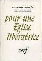 Couverture du livre « Pour une eglise liberatrice » de Proano Leonidas aux éditions Cerf