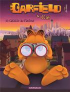 Couverture du livre « Garfield & Cie t.10 : quartier sous surveillance » de Jim Davis aux éditions Dargaud