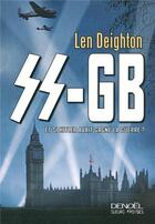 Couverture du livre « SS-GB » de Len Deighton aux éditions Denoel