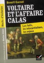 Couverture du livre « Voltaire et l'affaire Calas » de Benoit Garnot aux éditions Hatier