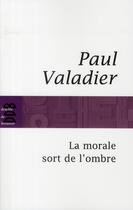 Couverture du livre « La morale sort de l'ombre » de Paul Valadier aux éditions Desclee De Brouwer