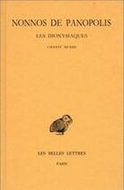 Couverture du livre « Dionysiaques Tome 5 ; chapitre 11-13 » de Nonnos De Panopolis aux éditions Belles Lettres