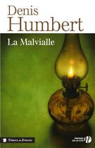 Couverture du livre « La malvialle » de Denis Humbert aux éditions Presses De La Cite