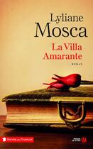 Couverture du livre « La villa Amarante » de Lyliane Mosca aux éditions Presses De La Cite