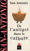 Couverture du livre « De l'antigel dans le calbute » de San-Antonio aux éditions 12-21