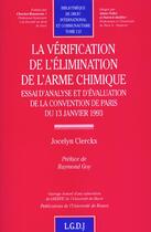 Couverture du livre « La verification de l'elimination de l'arme chimique - vol115 » de Clerckx J. aux éditions Lgdj