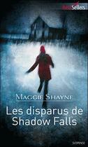 Couverture du livre « Les disparus de Shadow Falls » de Maggie Shayne aux éditions Harlequin