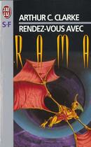 Couverture du livre « Rendez-vous avec Rama » de Arthur C. Clarke aux éditions J'ai Lu