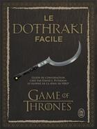 Couverture du livre « Le Dothraki Facile » de Peterson David J. aux éditions J'ai Lu