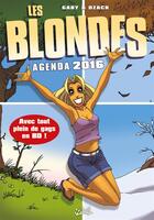 Couverture du livre « Les blondes ; agenda (édition 2016) » de Dzack et Gaby aux éditions Soleil