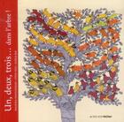 Couverture du livre « Un, deux, trois... dans l'arbre ! » de Anushka Ravishankar aux éditions Actes Sud Jeunesse