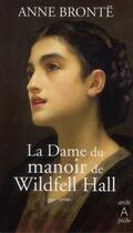 Couverture du livre « La dame du manoir de Wildfell Hall » de Anne Bronte aux éditions Archipoche