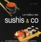 Couverture du livre « Le meilleur des sushis & co » de Alexis Charpenet aux éditions City