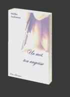 Couverture du livre « Un mot, ton angoisse » de Audoware Malika aux éditions Beaurepaire
