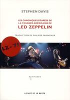 Couverture du livre « Lz-'75 ; chroniques de la tournée americaine de Led Zep » de Stephen Davis aux éditions Le Mot Et Le Reste