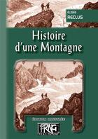 Couverture du livre « Histoire d'une montagne » de Elisee Reclus aux éditions Editions Des Regionalismes