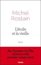 Couverture du livre « L'étoile et la vieille » de Michel Rostain aux éditions Kero