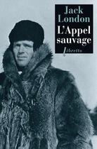 Couverture du livre « L'appel sauvage » de Jack London aux éditions Libretto