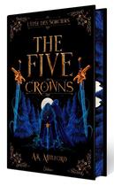 Couverture du livre « The Five Crowns Tome 2 : L'Epée des sorciers » de A. K. Mulford aux éditions Slalom