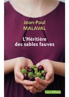 Couverture du livre « L'héritière des sables fauves » de Jean-Paul Malaval aux éditions Libra Diffusio