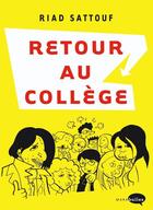 Couverture du livre « Retour au collège » de Riad Sattouf aux éditions Marabout