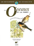 Couverture du livre « Les oiseaux et la forêt » de Haguenauer Christian aux éditions Delachaux & Niestle