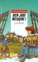 Couverture du livre « Bien Joue Melusine » de Yvon Mauffret aux éditions Rageot